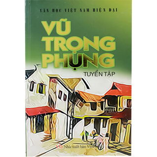 Tuyển tập Vũ Trọng Phụng 2