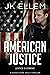 American Justice (No Justic...