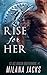 Rise for Her (Ice Age Dragon Brotherhood, #1)