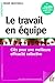 Le travail en équipe: Clés ...