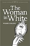 The Woman in White by Wilkie Collins