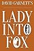Lady Into Fox by David Garnett