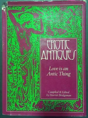 Erotic Antiques: Love is an Antic Thing