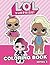 L.O.L. Surprise Coloring Book by CB PRESS