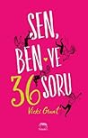 Sen, Ben ve 36 Soru by Vicki Grant