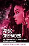 Pink Grenades
