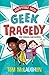 Happyville High: Geek Tragedy