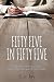 Fifty Five in Fifty Five by Kay    Jay