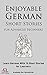 Enjoyable German Short Stories for Advanced Beginners Learn G... by Academy Der Sprachclub Enjoyable German Short Stories for Advanced Beginners Learn G... by Academy Der Sprachclub