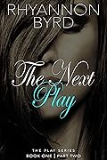 The Next Play: Part Two