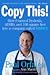 Copy This! how I turned Dyslexia ADHD, and 100 square feet into a company called kinko's