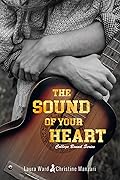 The Sound of Your Heart