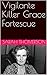 Vigilante Killer Grace Fortescue by Sarah Thomerson