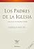 Los Padres de la Iglesia: U...