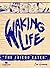 Waking Life: The Friend Eater