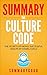 Summary: The Culture Code: ...