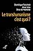 Le transhumanisme, c'est quoi ? (Idées) by Dominique Folscheid