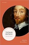 Thomas Browne: Selected Writings (21st-Century Oxford Authors) Thomas Browne: Selected Writings (21st-Century Oxford Authors)