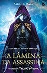 Book cover for A Lâmina da Assassina (Trono de Vidro, #0.1-0.5)