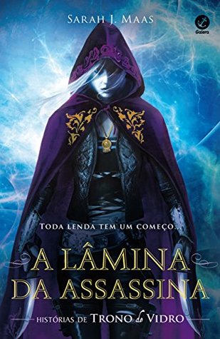 A Lâmina da Assassina (Trono de Vidro, #0.1-0.5)
