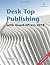 Desk Top Publishing with QuarkXPress 2018: Making the most of the world's most powerful layout application