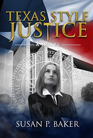 Texas Style Justice: A Novel (Kindle Edition)