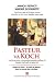 Pasteur và Koch