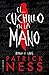 El cuchillo en la mano by Patrick Ness
