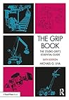 The Grip Book: Th...