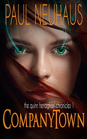 Company Town (Quinn Henaghan #1)