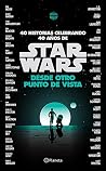Star Wars: Desde ...