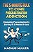 The 5 Minute Procrastination Addiction Cure by Magnus Muller