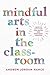 Mindful Arts in the Classroom by Andrew Jordan Nance