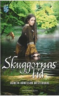 Skuggornas tid (Släkten, #9)