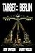 Target Berlin (Book 3 in th...