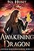 Awakening Dragon (The Legen...