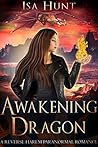 Awakening Dragon (The Legend of the Fire Drakes, #1)