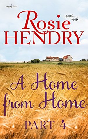 A Home from Home: Part 4 (Kindle Edition)