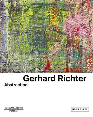 Gerhard Richter: Abstraction (Hardcover)