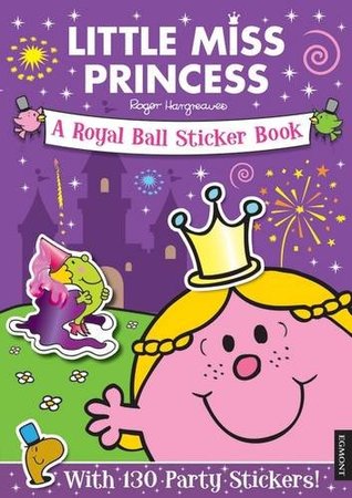 Little Miss Princess a Royal Ball Sticker Book (Paperback)