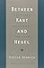 Between Kant and Hegel: Lec...