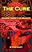 The Cure: imagine there’s n...