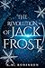 The Revolution of Jack Frost by K.M. Robinson