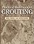 Practical Handbook of Grouting: Soil, Rock, and Structures - International Edition