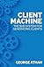 Client Machine: The B2B System for Generating Clients