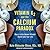 Vitamin K2 and the Calcium Paradox: How a Little-Known Vitamin Could Save Your Life