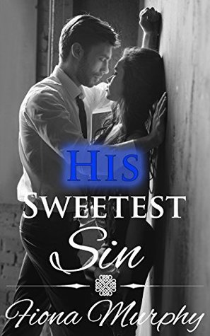 His Sweetest Sin (Kindle Edition)