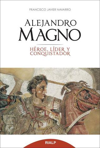 Alejandro Magno Héroe (Paperback)