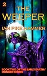 The Weeper (EARLY EARTH/MONGER #2)