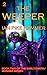 The Weeper (EARLY EARTH/MONGER #2)
